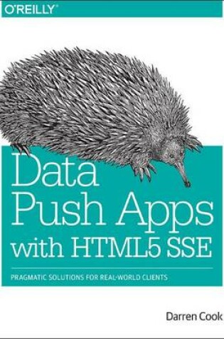 Cover of Data Push Applications Using HTML5 SSE