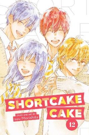 Cover of Shortcake Cake, Vol. 12