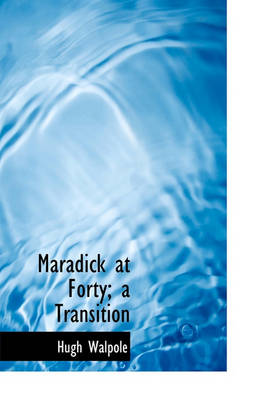 Book cover for Maradick at Forty; A Transition