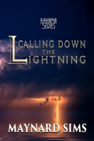 Cover of Calling Down the Lightning