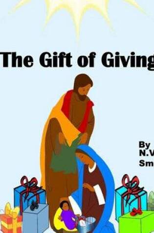 Cover of The Gift of Giving!
