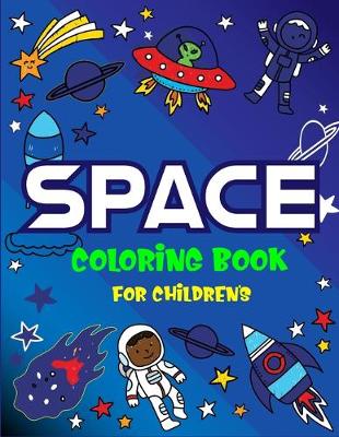 Book cover for Space Coloring Book for Children's