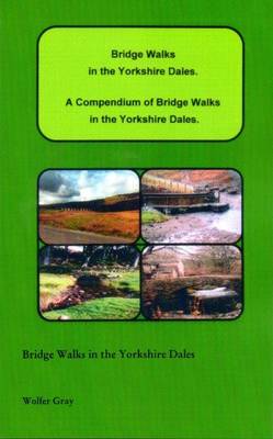 Book cover for Bridge Walks in the Yorkshire Dales.