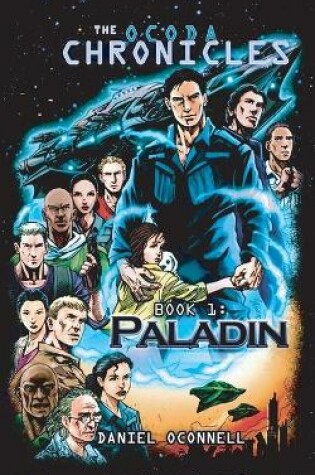 Cover of The Ocoda Chronicles Book 1 Paladin