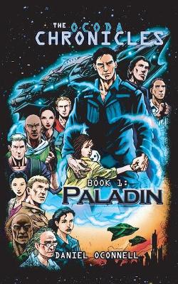 Cover of The Ocoda Chronicles Book 1 Paladin