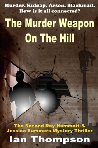 Cover of The Murder Weapon On The Hill