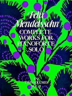 Book cover for Complete Works for Pianoforte Solo, Vol. II