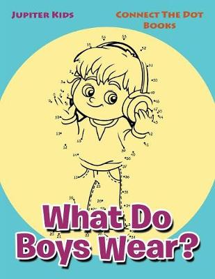 Book cover for What Do Boys Wear?