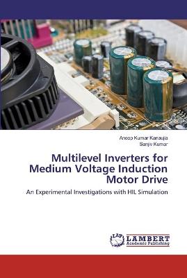 Book cover for Multilevel Inverters for Medium Voltage Induction Motor Drive