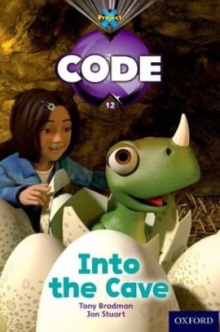 Cover of Project X Code: Dragon Into the Cave