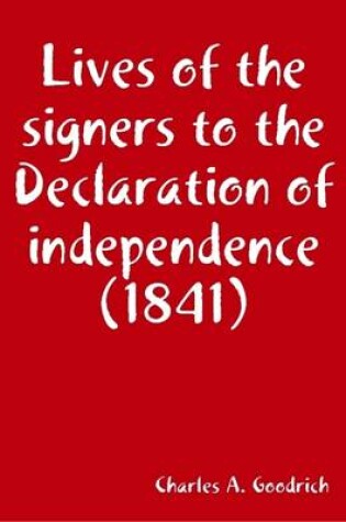 Cover of Lives of the Signers to the Declaration of Independence (1841)