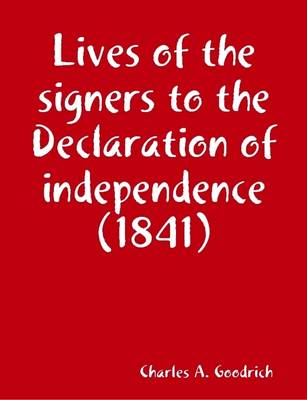 Book cover for Lives of the Signers to the Declaration of Independence (1841)