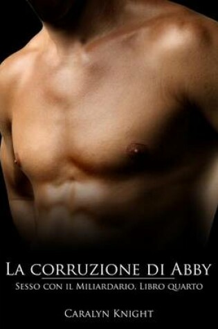 Cover of La Corruzione Di Abby