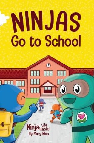 Cover of Ninjas Go to School