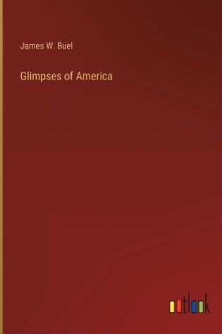 Cover of Glimpses of America