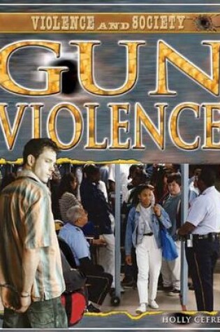 Cover of Gun Violence