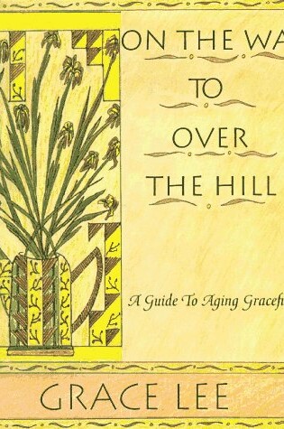 Cover of On the Way to Over the Hill