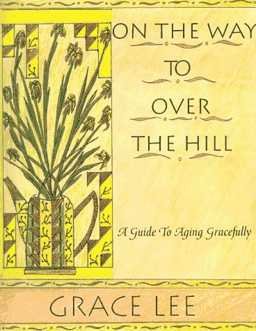 Book cover for On the Way to Over the Hill