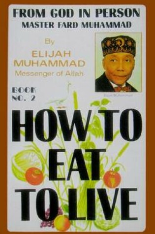 Cover of How to Eat to Live, Book 2