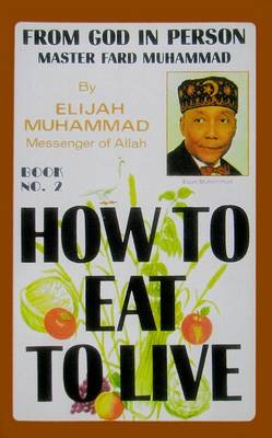 Book cover for How to Eat to Live, Book 2