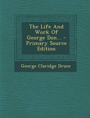 Book cover for The Life and Work of George Don...