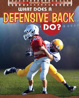 Cover of What Does a Defensive Back Do?