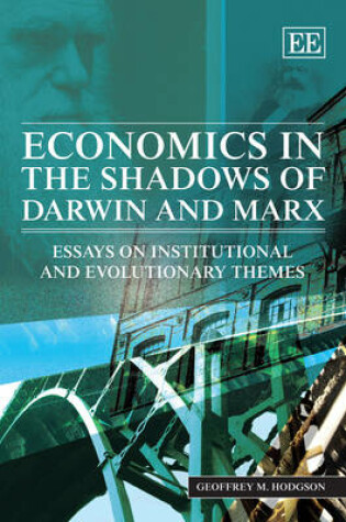 Cover of Economics in the Shadows of Darwin and Marx