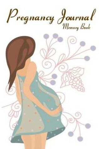 Cover of Pregnancy Journal Memory Book