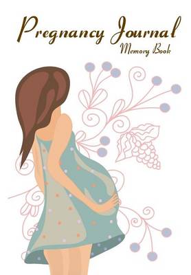 Cover of Pregnancy Journal Memory Book