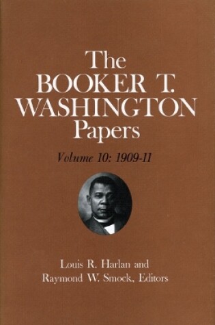 Cover of Booker T. Washington Papers Volume 10