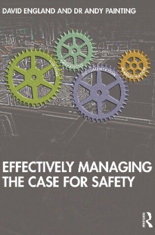 Cover of Effectively Managing the Case for Safety