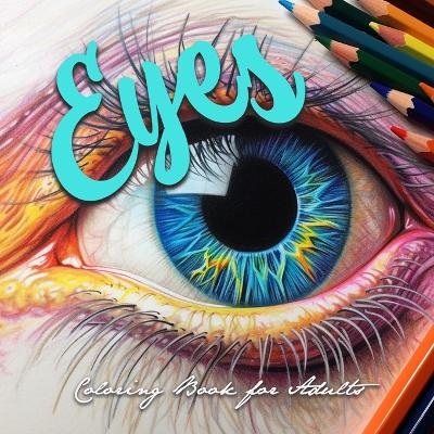 Book cover for Eyes Coloring Book for Adults