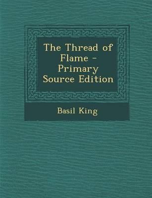 Book cover for The Thread of Flame - Primary Source Edition