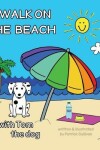 Book cover for A WALK ON THE BEACH with Tom the dog