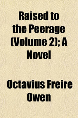 Book cover for Raised to the Peerage (Volume 2); A Novel
