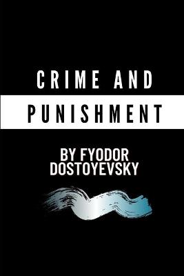 Book cover for Crime and Punishment by Fyodor Dostoyevsky