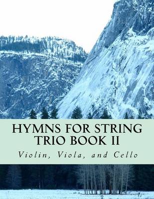 Book cover for Hymns For String Trio Book II - violin, viola, and cello