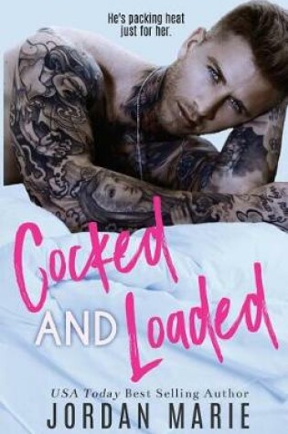 Cover of Cocked And Loaded
