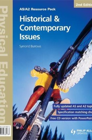 Cover of AS/A2 Physical Education: Historical & Contemporary Issues 2nd Edition Resource Pack