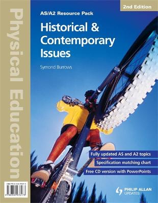 Book cover for AS/A2 Physical Education: Historical & Contemporary Issues 2nd Edition Resource Pack