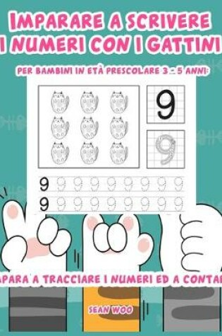 Cover of Imparare a scrivere i numeri con i gattini per bambini in età prescolare 3 - 5 anni