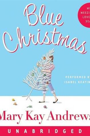 Cover of Blue Christmas Unabridged