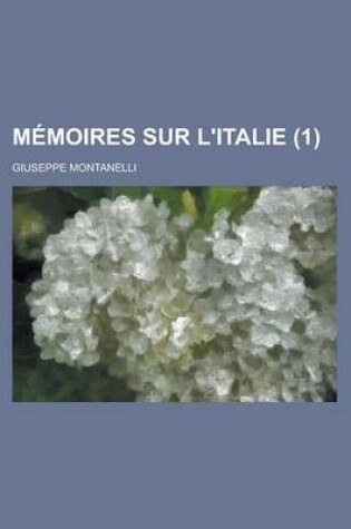 Cover of Memoires Sur L'Italie (1)