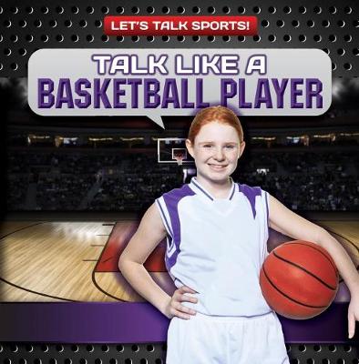 Book cover for Talk Like a Basketball Player