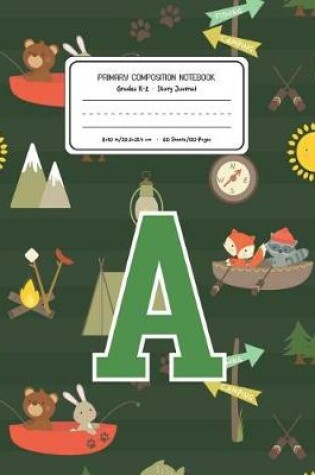 Cover of Primary Composition Notebook Grades K-2 Story Journal A