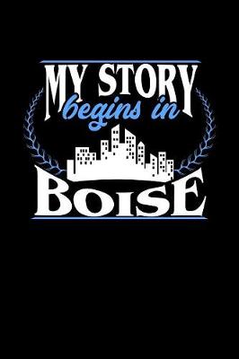 Book cover for My Story Begins in Boise