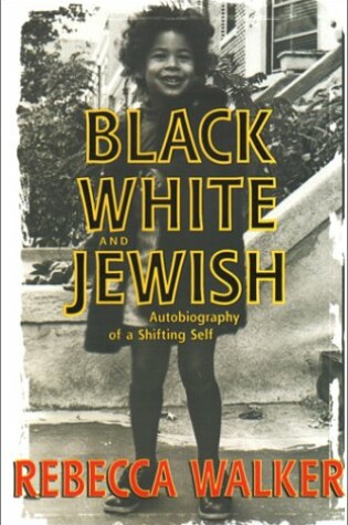 Cover of Black, White, and Jewish