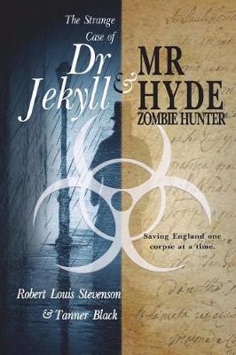 Book cover for The Strange Case of Dr. Jekyll and Mr. Hyde, Zombie Hunter