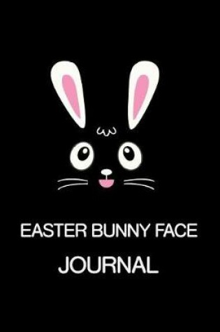 Cover of Easter Bunny Face Journal