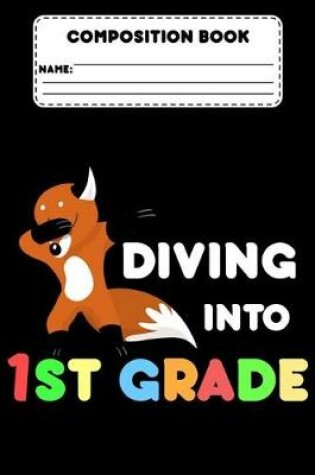 Cover of Composition Book Diving Into 1st Grade